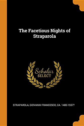 The Facetious Nights of Straparola