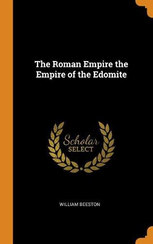 The Roman Empire the Empire of the Edomite