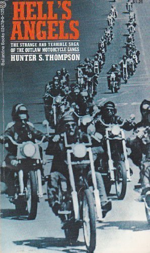 HELL'S (Hells) ANGELS - The Strange and Terrible Saga of the Outlaw Motorcycle Gangs