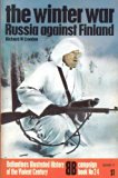 The winter war: Russia against Finland (Ballantine's illustrated history of the violent century)
