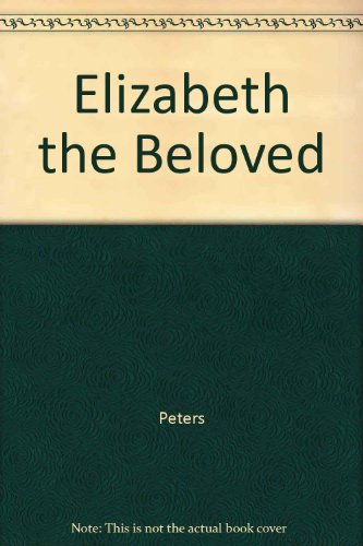 Elizabeth the Beloved