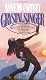 Crystal Singer (Crystal Singer Trilogy)