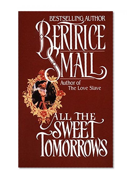 All the Sweet Tomorrows