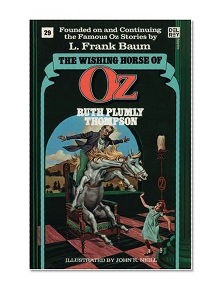 The Wishing Horse of Oz (Wonderful Oz Books, No 29)