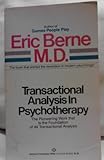 Transactional Analysis in Psychotherapy