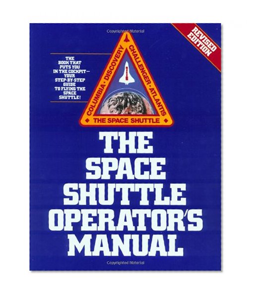 Space Shuttle Operator's Manual, Revised Edition