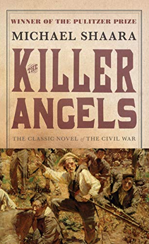 Book Cover The Killer Angels: The Classic Novel of the Civil War (Civil War Trilogy)