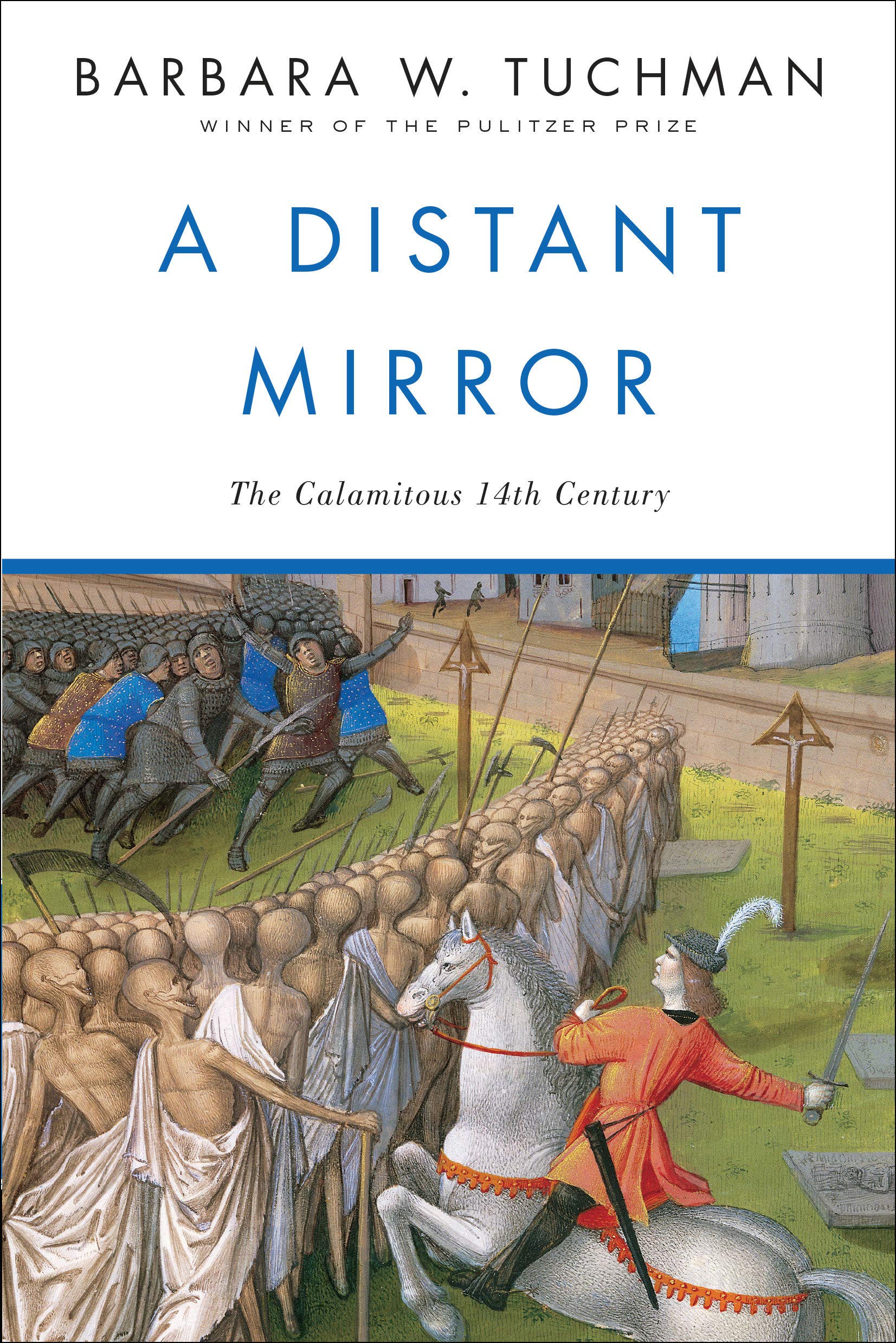 Book Cover A Distant Mirror: The Calamitous 14th Century