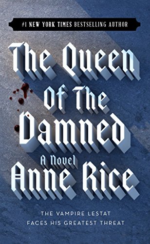 Book Cover The Queen of the Damned (The Vampire Chronicles, No. 3)