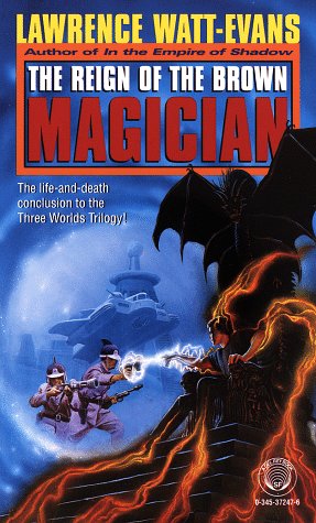 Book Cover The Reign of the Brown Magician (Three Worlds Trilogy, No. 3)