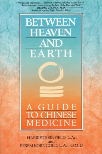Book Cover Between Heaven and Earth: A Guide to Chinese Medicine