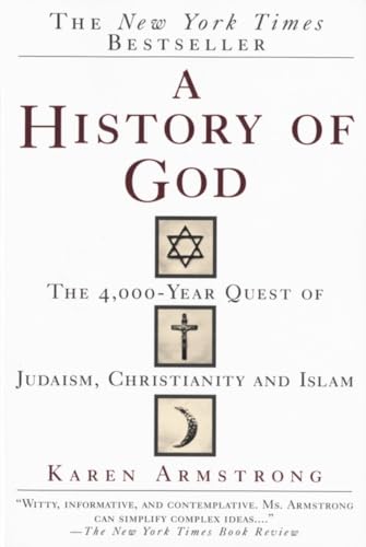 Book Cover A History of God: The 4,000-Year Quest of Judaism, Christianity and Islam