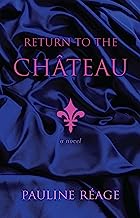 Return to the Chateau: Preceded By, a Girl in Love