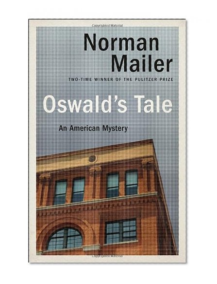 Oswald's Tale: An American Mystery