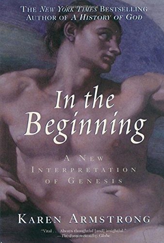 In the Beginning: A New Interpretation of Genesis