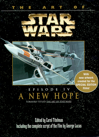 Book Cover The Art of Star Wars, Episode IV - A New Hope