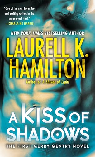 A Kiss of Shadows (Meredith Gentry, Book 1)