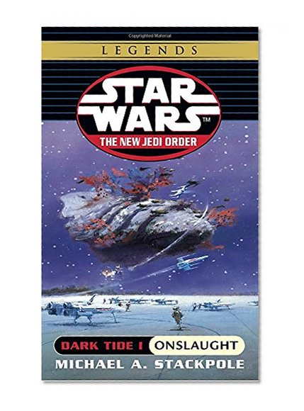 Book Cover Dark Tide I: Onslaught (Star Wars: The New Jedi Order, Book 2)