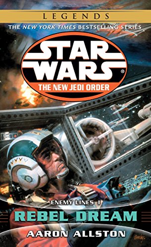 Book Cover Rebel Dream: Enemy Lines I (Star Wars: The New Jedi Order #11)