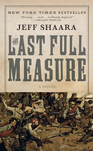 Book Cover The Last Full Measure: A Novel of the Civil War (Civil War Trilogy)