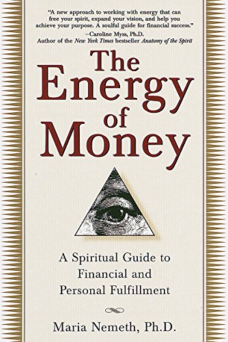 Book Cover The Energy of Money: A Spiritual Guide to Financial and Personal Fulfillment