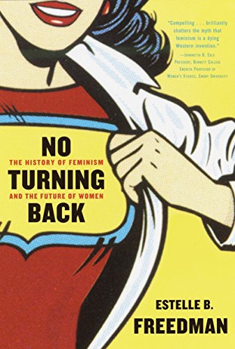 Book Cover No Turning Back: The History of Feminism and the Future of Women