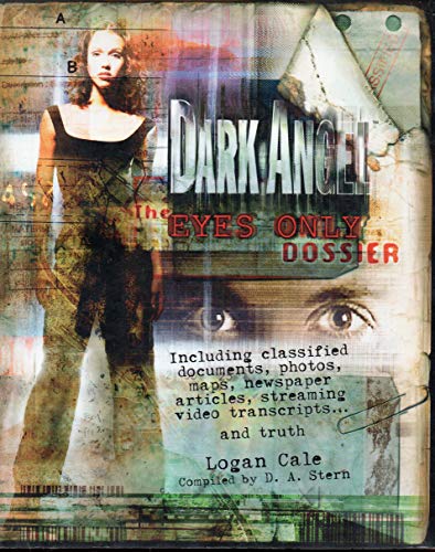 Dark Angel: The Eyes Only Dossier