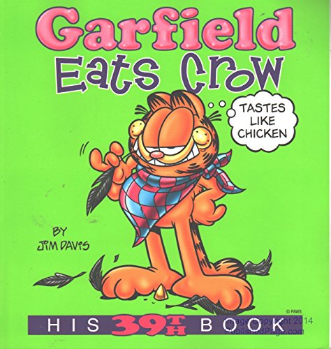 Garfield Eats Crow: His 39th Book