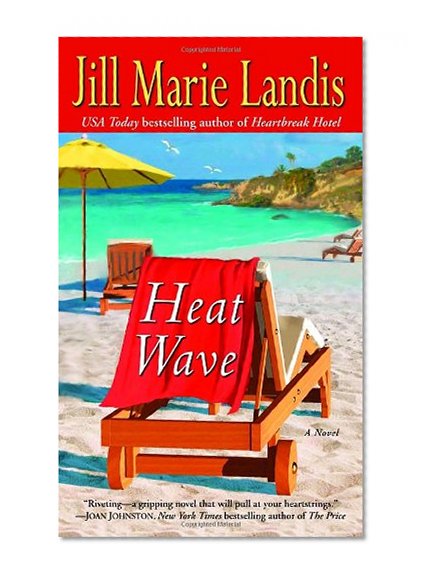 Heat Wave: A Novel