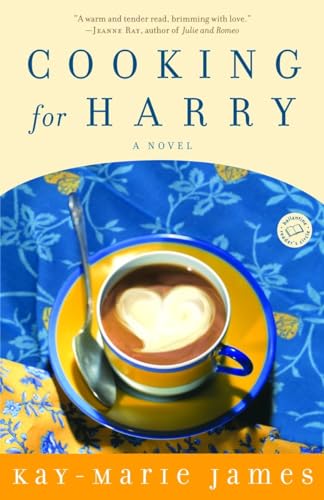 Cooking for Harry: A Novel