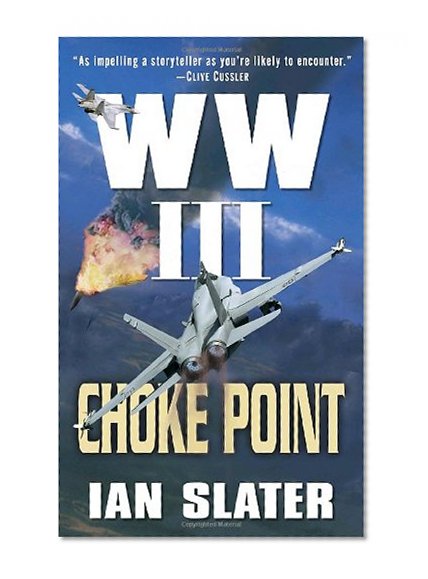 Choke Point: WW III