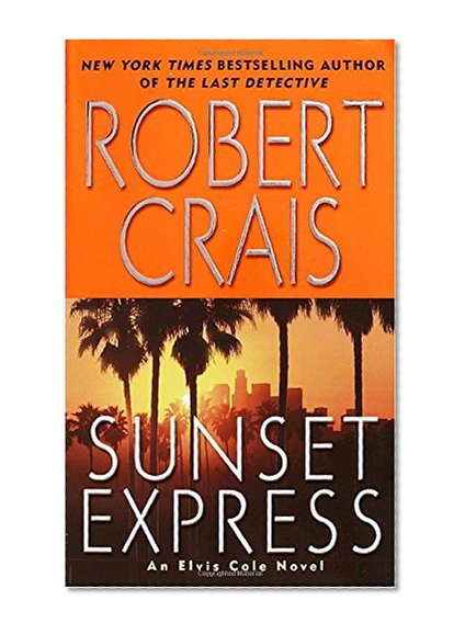 Book Cover Sunset Express (Elvis Cole)