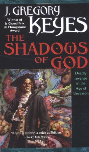 The Shadows of God (The Age of Unreason, Book 4)