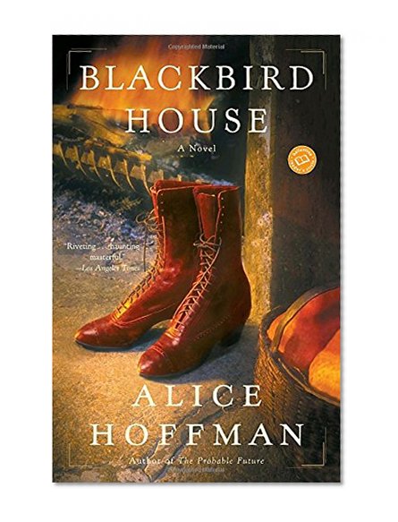 Blackbird House: A Novel (Ballantine Reader's Circle)