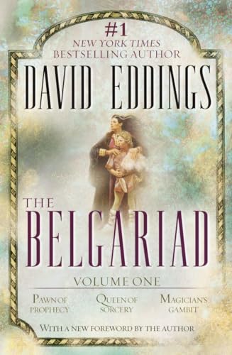 The Belgariad, Vol. 1 (Books 1-3): Pawn of Prophecy, Queen of Sorcery, Magician's Gambit