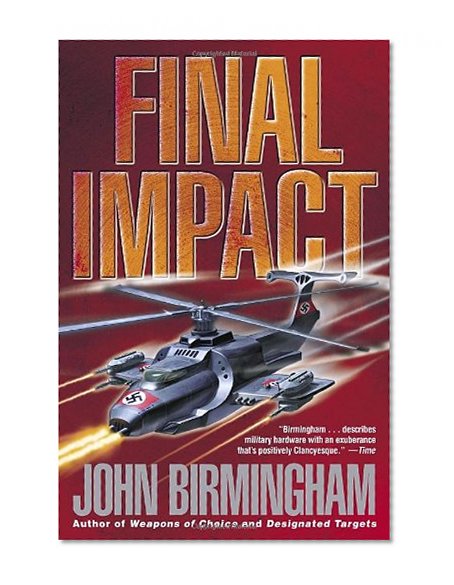 Final Impact (The Axis of Time Trilogy, Book 3)
