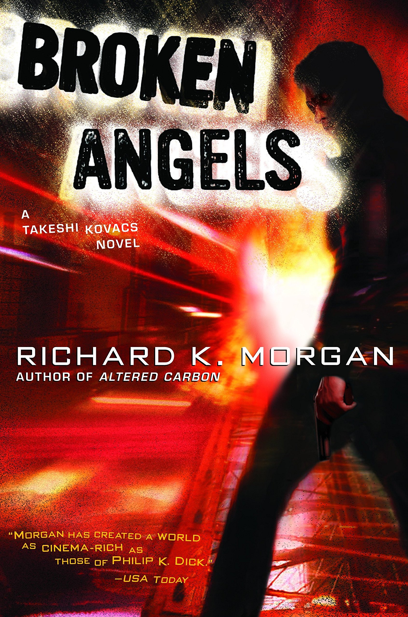 Book Cover Broken Angels: A Novel (Takeshi Kovacs)