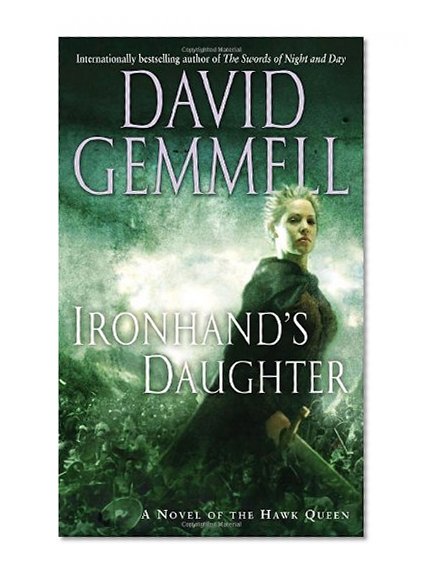 Ironhand's Daughter: A Novel of the Hawk Queen