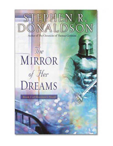 The Mirror of Her Dreams (Mordant's Need, Book 1)