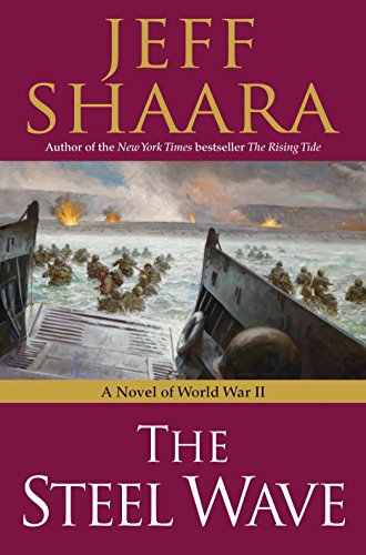 Book Cover The Steel Wave: A Novel of World War II