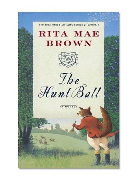 Book Cover The Hunt Ball: A Novel (