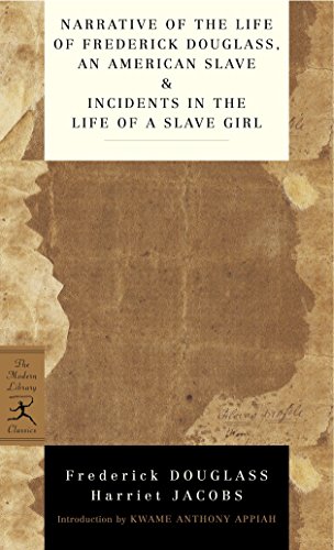 Book Cover Narrative of the Life of Frederick Douglass, an American Slave & Incidents in the Life of a Slave Girl (Modern Library Classics)