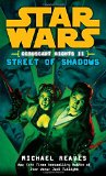 Street of Shadows (Star Wars: Coruscant Nights II)