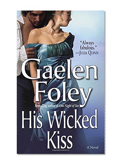His Wicked Kiss: A Novel