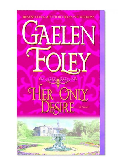 Her Only Desire: A Novel