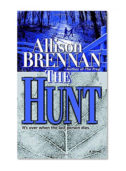 The Hunt: A Novel (Predator Trilogy)