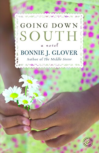 Going Down South: A Novel