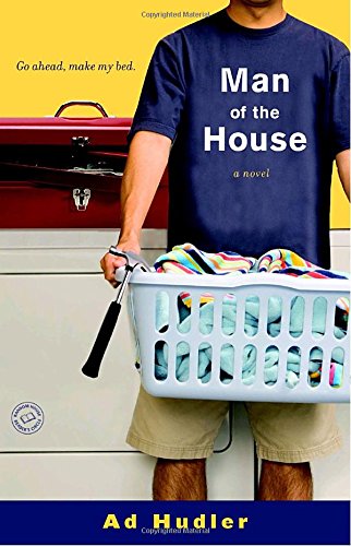 Man of the House: A Novel