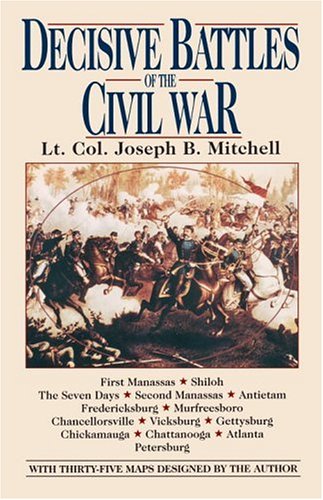 Decisive Battles of the Civil War