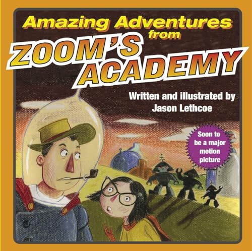 Amazing Adventures from Zoom's Academy